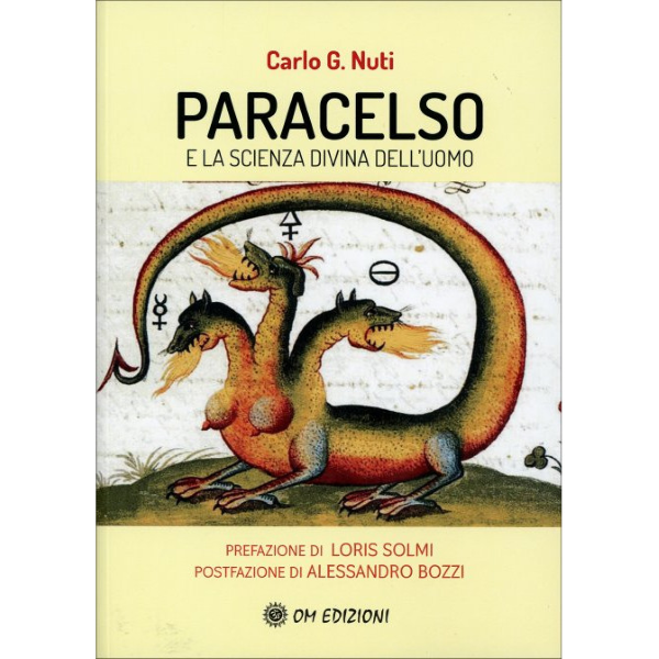 Paracelso e la Scienza Divina dell'Uomo