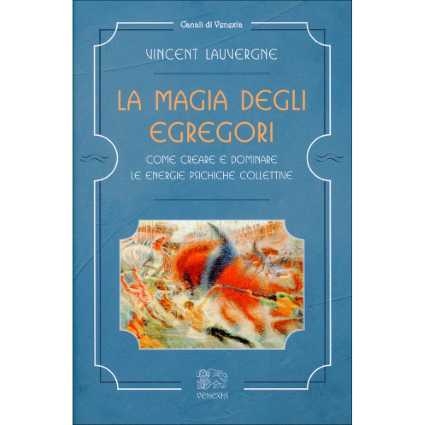 La Magia degli Egregori