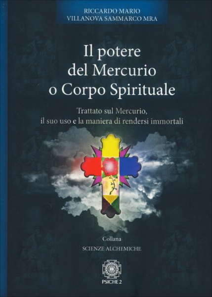 Il Potere del Mercurio o Corpo Spirituale